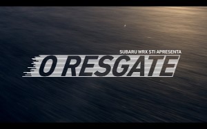 Frame_Campanha_SUBARU_WRX_STI___O_Resgate__Baixa_resolucao